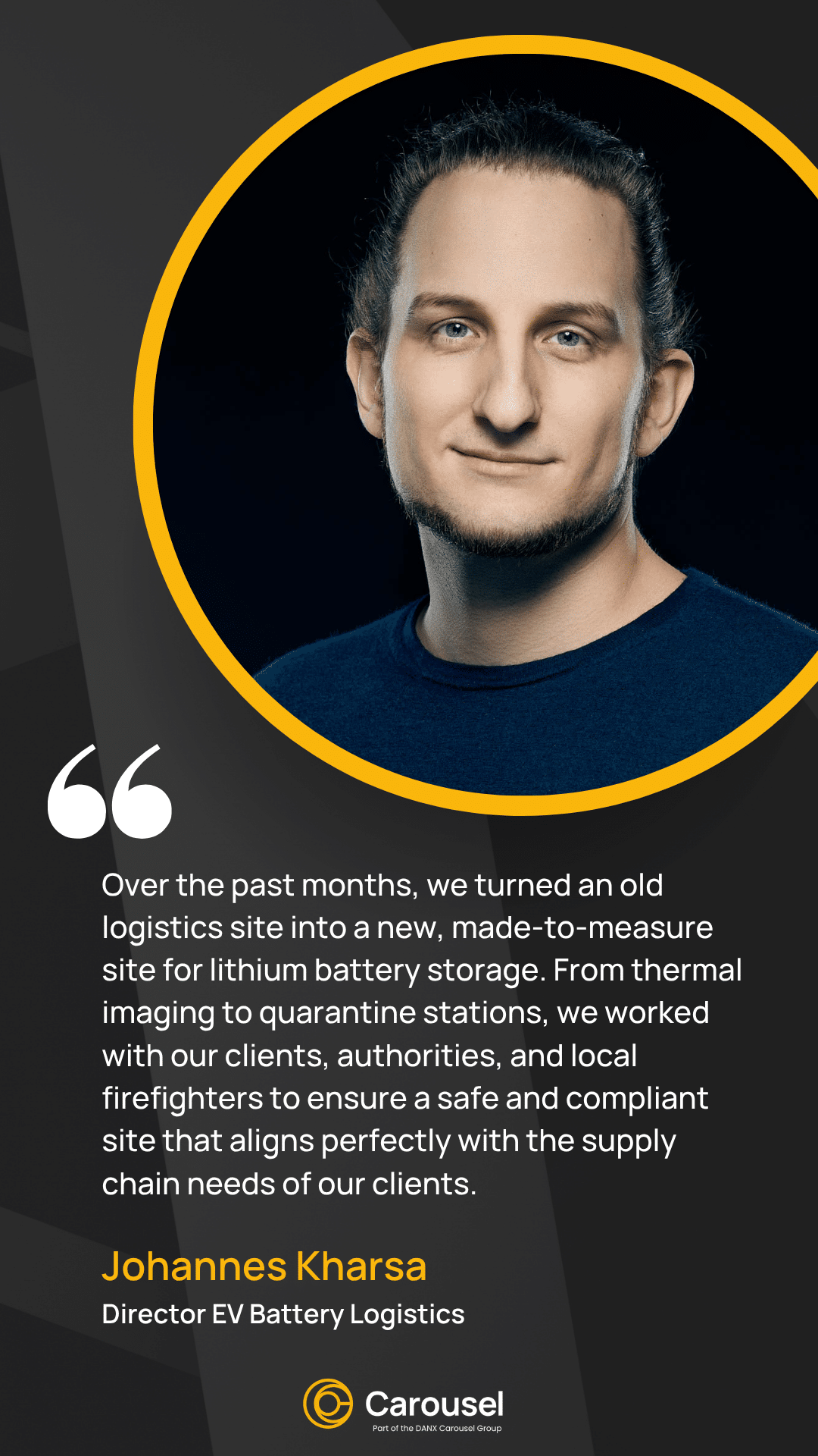 Quote from Johannes Kharsa, Director EV Battery Logistics highlighting the milestone of opening a dedicated EV battery logistics hub in Schaafheim